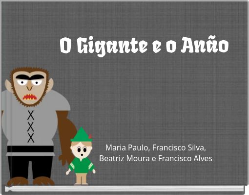 O Gigante e o Anão
