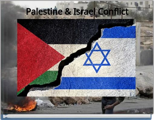 Front cover of 'Palestine & Israel Conflict' 