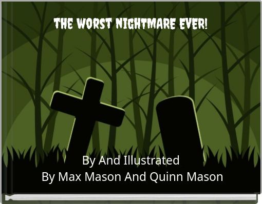 Front cover of 'the worst nighTMARE EVER!' 