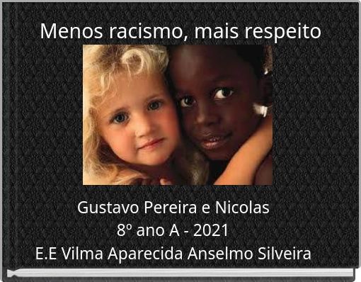 Front cover of 'Menos racismo, mais respeito' 