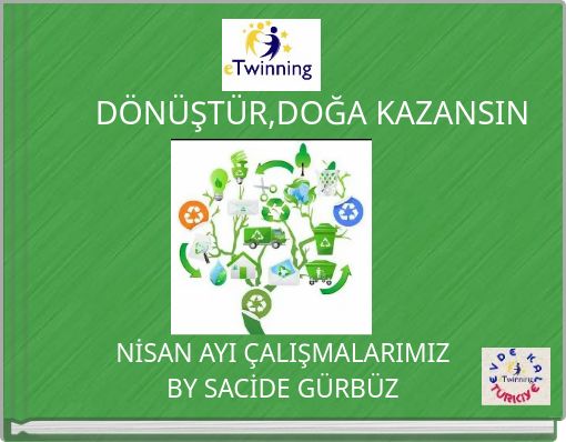 D&Ouml;N&Uuml;ŞT&Uuml;R,DOĞA KAZANSIN