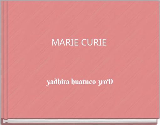 MARIE CURIE