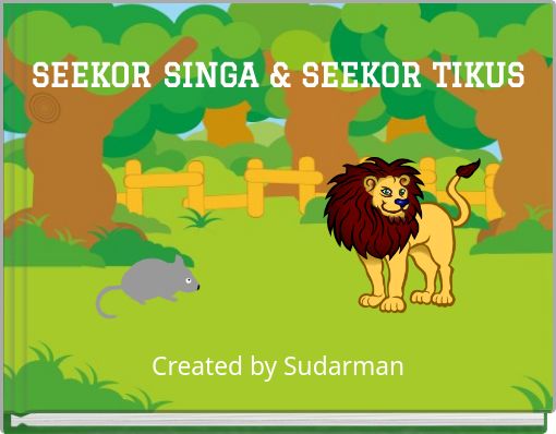 SEEKOR SINGA &amp; SEEKOR TIKUS