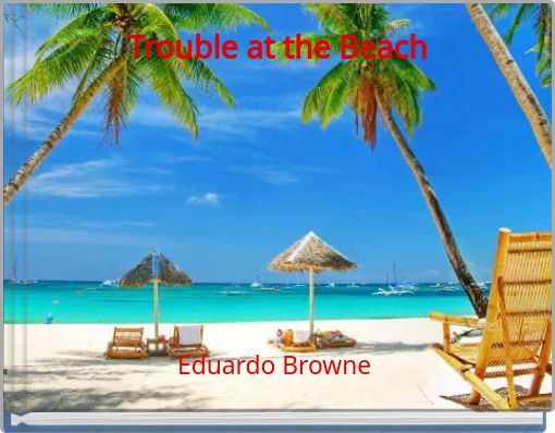 Trouble at the Beach