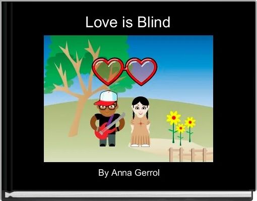 Love is Blind