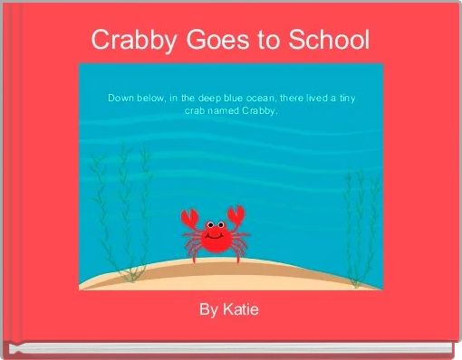 Crabby Goes to School