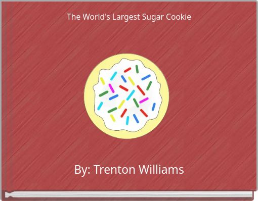 The World's Largest Sugar Cookie