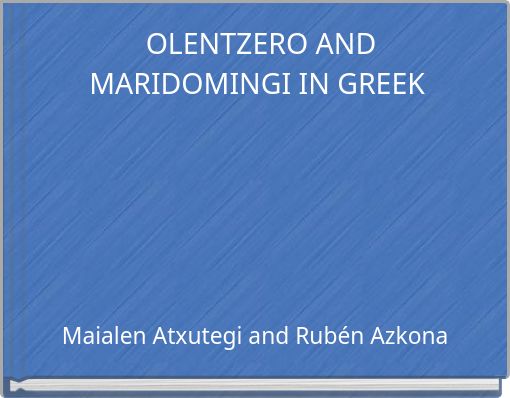 OLENTZERO AND MARIDOMINGI IN GREEK