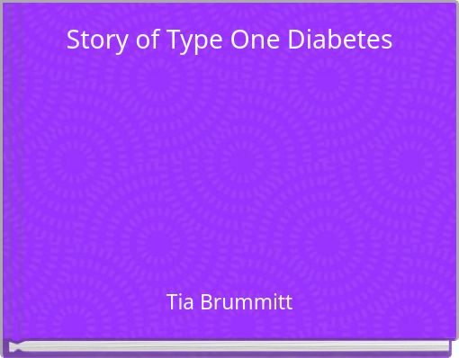 Front cover of 'Story of Type One Diabetes' 