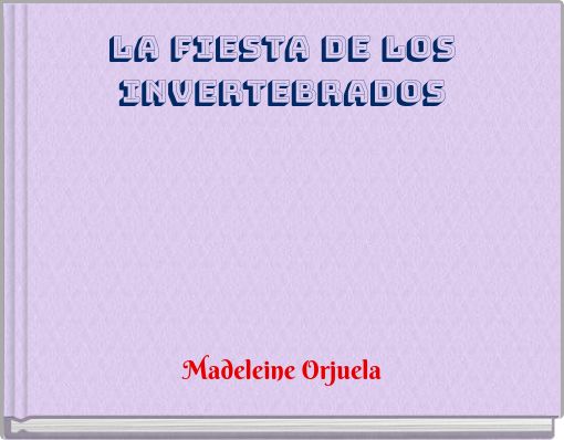 La Fiesta de los invertebrados