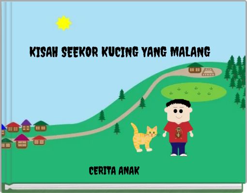 Front cover of 'KISAH SEEKOR KUCING YANG MALANG' 