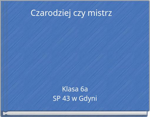 Czarodziej czy mistrz