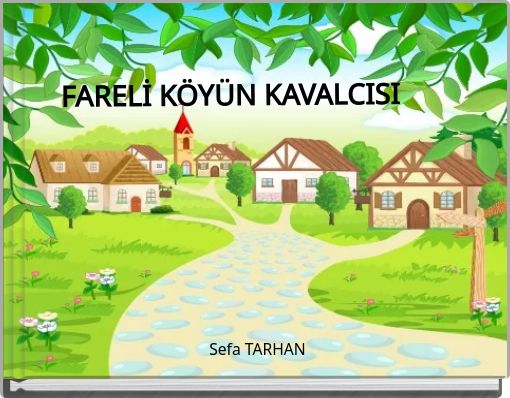 FARELİ KÖYÜN KAVALCISI