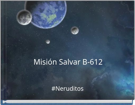 Misión Salvar B-612