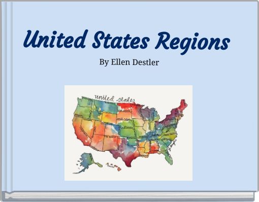 United States Regions By Ellen Destler