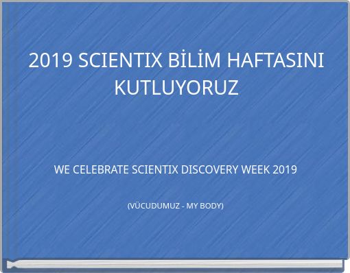 2019 SCIENTIX BİLİM HAFTASINI KUTLUYORUZ