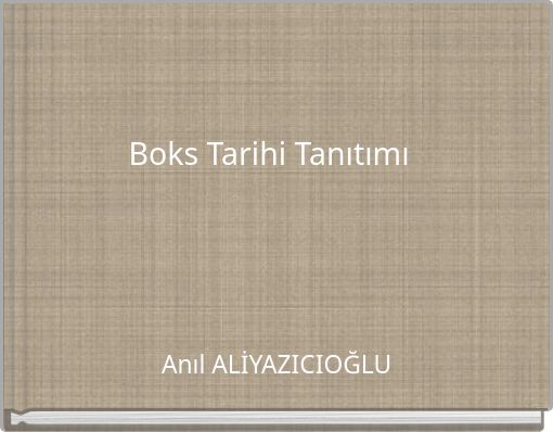 Boks Tarihi Tanıtımı