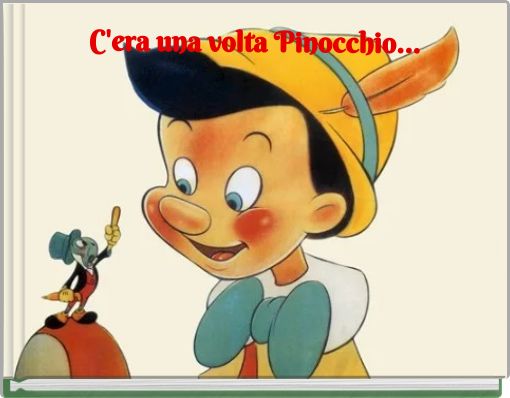 C'era una volta Pinocchio...