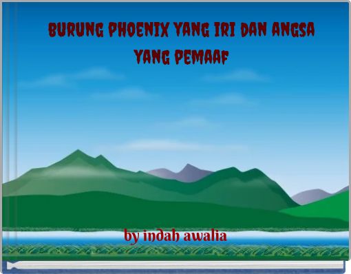 burung phoenix yang iri dan angsa yang pemaaf