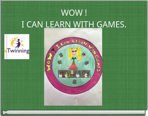 Front cover of 'WOW ! I CAN LEARN WITH GAMES.' 