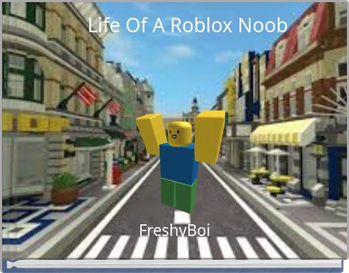 Front cover of 'Life Of A Roblox Noob' 