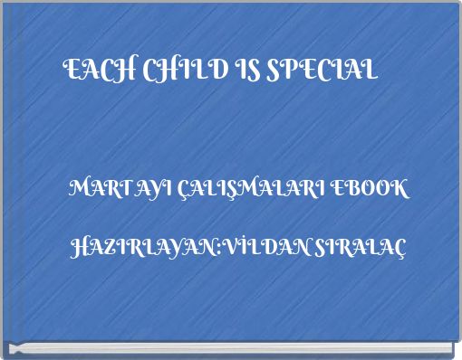 EACH CHILD IS SPECIAL