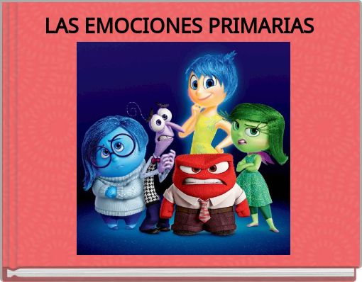 LAS EMOCIONES PRIMARIAS