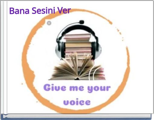 Bana Sesini Ver