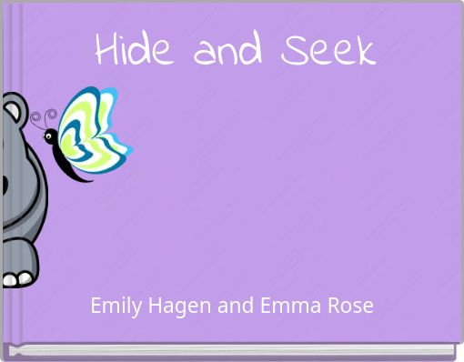 Hide and Seek