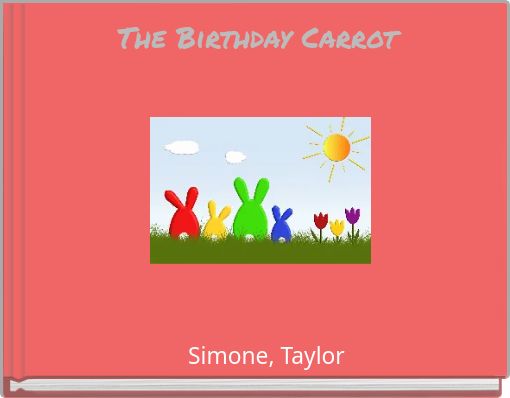 The Birthday Carrot