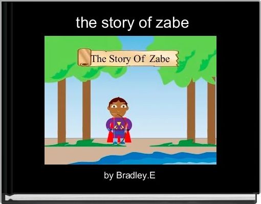  the story of zabe
