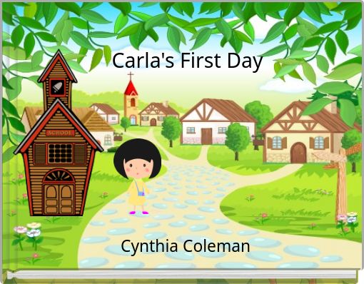 Carla's First Day