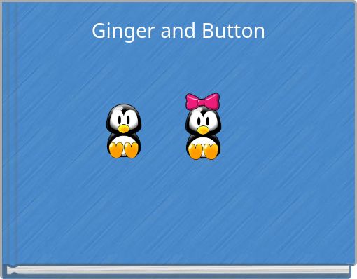 Ginger and Button