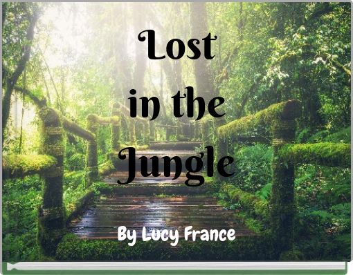 Front cover of 'Lost in the Jungle' 