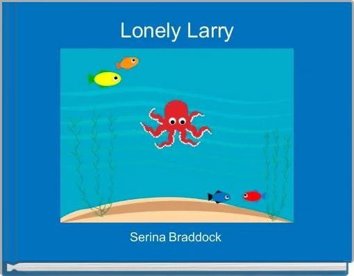 Front cover of 'Lonely Larry' 