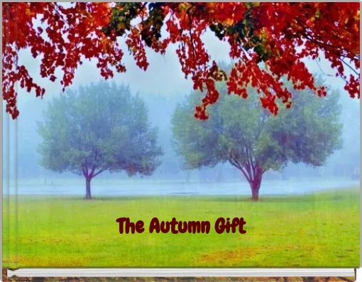 The Autumn Gift