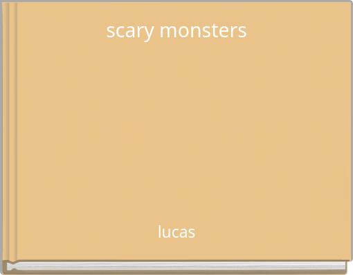 scary monsters