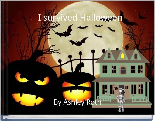 I survived Halloween