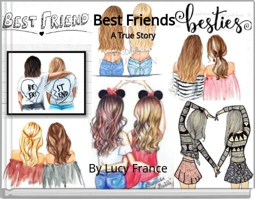 Front cover of 'Best Friends A True Story' 
