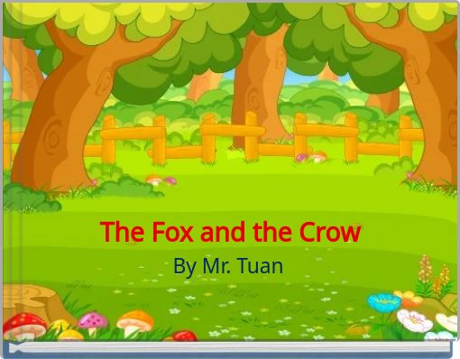 The Fox and the Crow