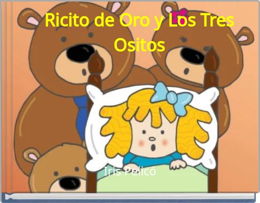 Ricito de Oro y Los Tres Ositos