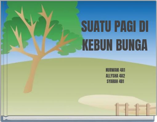Front cover of 'SUATU PAGI DI KEBUN BUNGA' 
