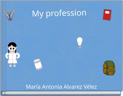 My profession