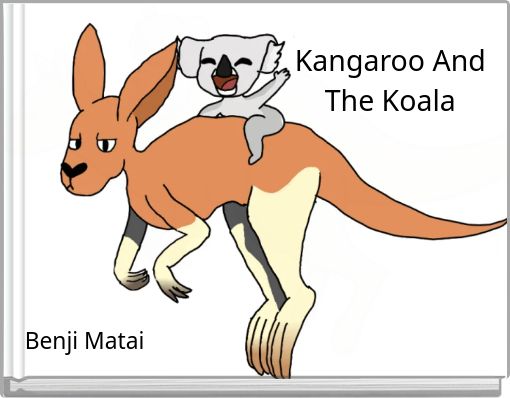 Front cover of 'Kangaroo And The Koala' 