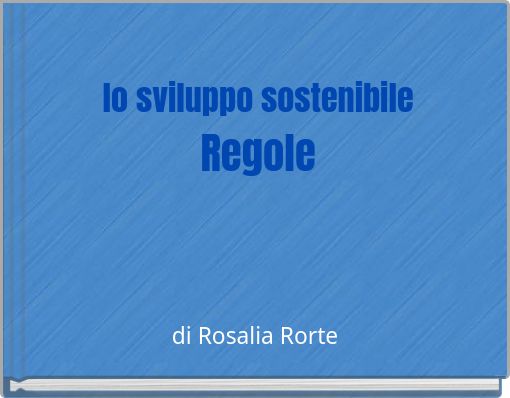 lo sviluppo sostenibileRegole
