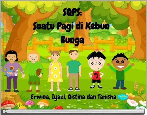 SQPS: Suatu Pagi di Kebun Bunga
