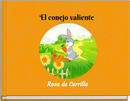 Front cover of 'El conejo valiente' 
