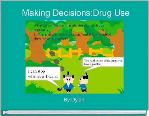  Making Decisions:Drug Use