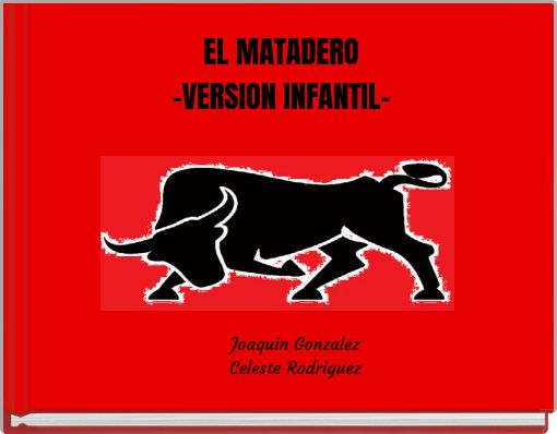 EL MATADERO-VERSION INFANTIL-