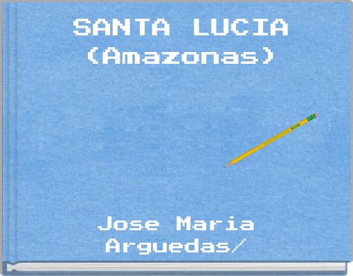 SANTA LUCIA (Amazonas)